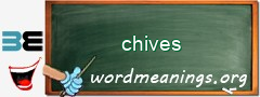 WordMeaning blackboard for chives